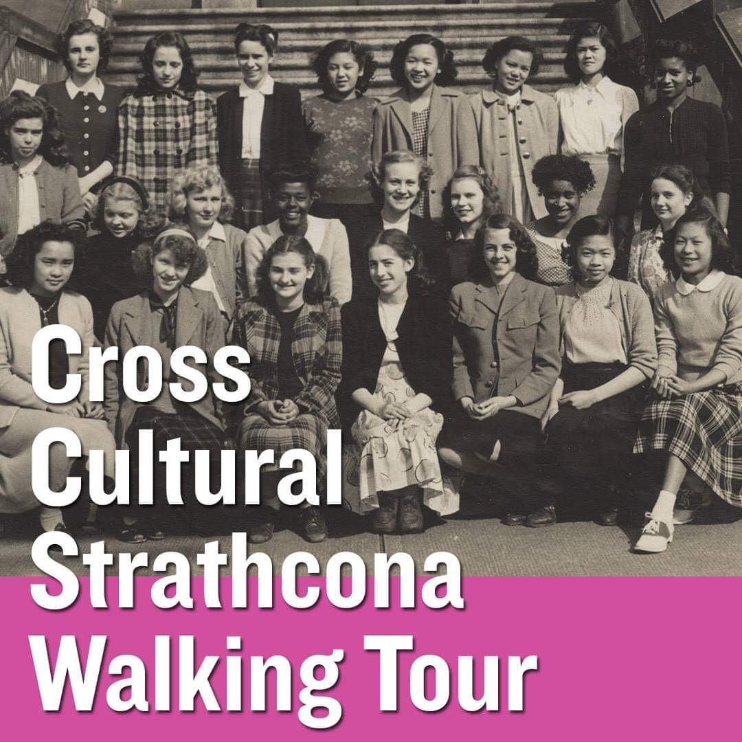 Cross-Cultural Strathcona Walking Tours