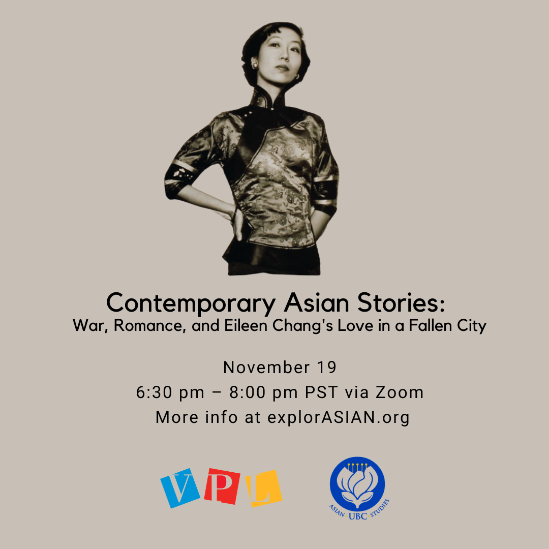 Contemporary Asian Stories: War, Romance, and Eileen Chang’s Love in a Fallen City